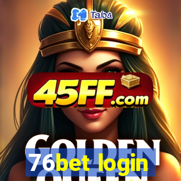76bet login